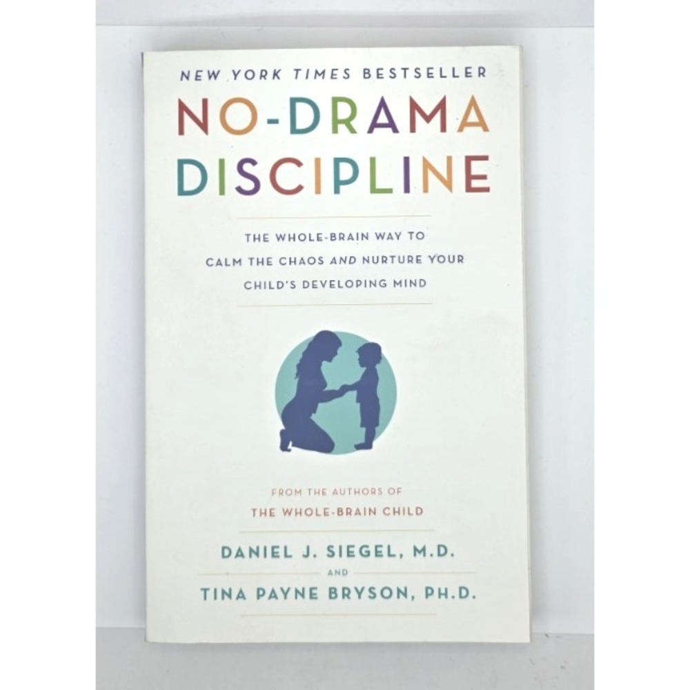 No Drama Discipline: The Whole-Brain Way to Calm... Paperback Like NEW